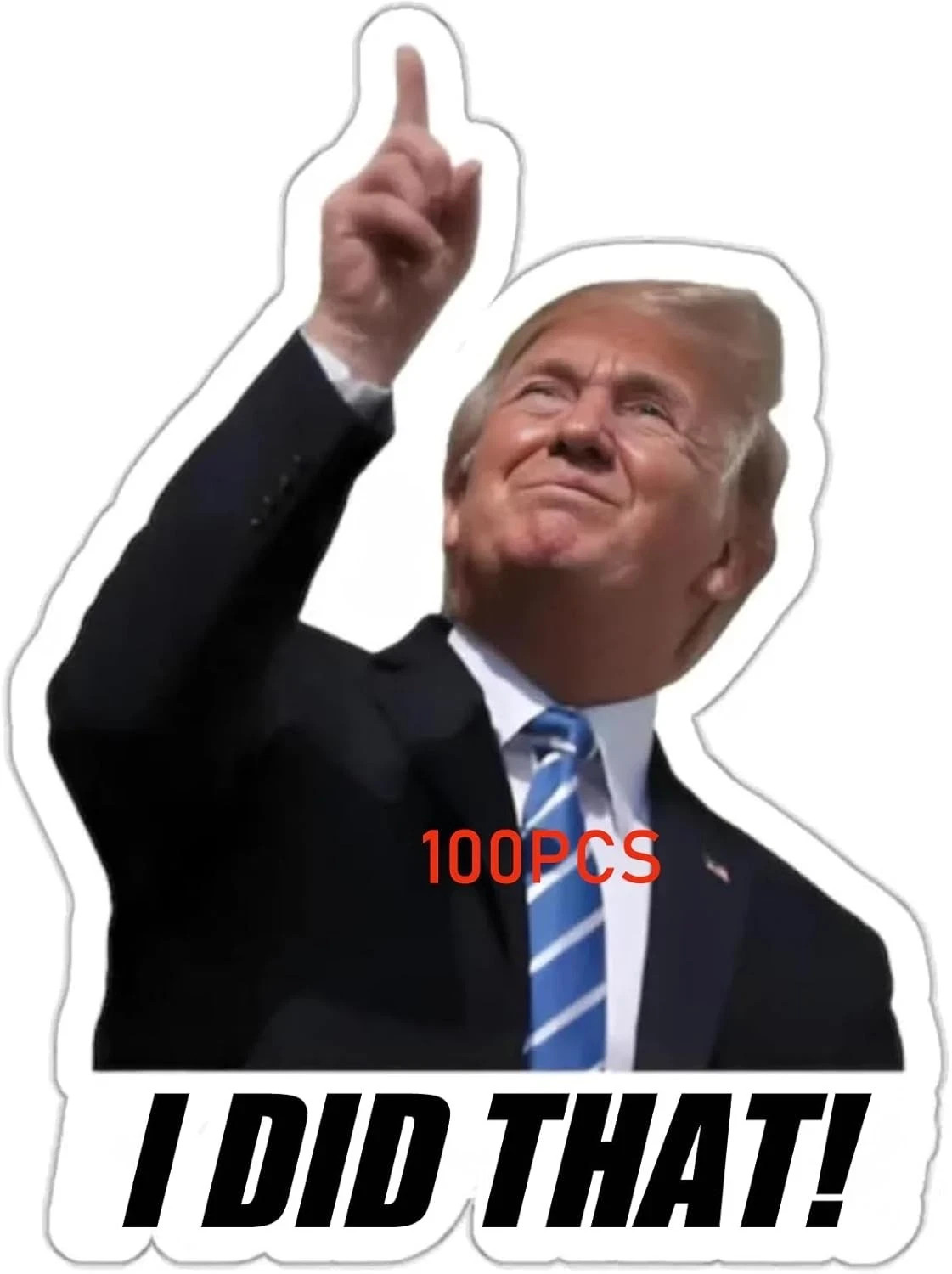 100x Trump I Did That Stickers – Waterproof Vinyl Decal Pack