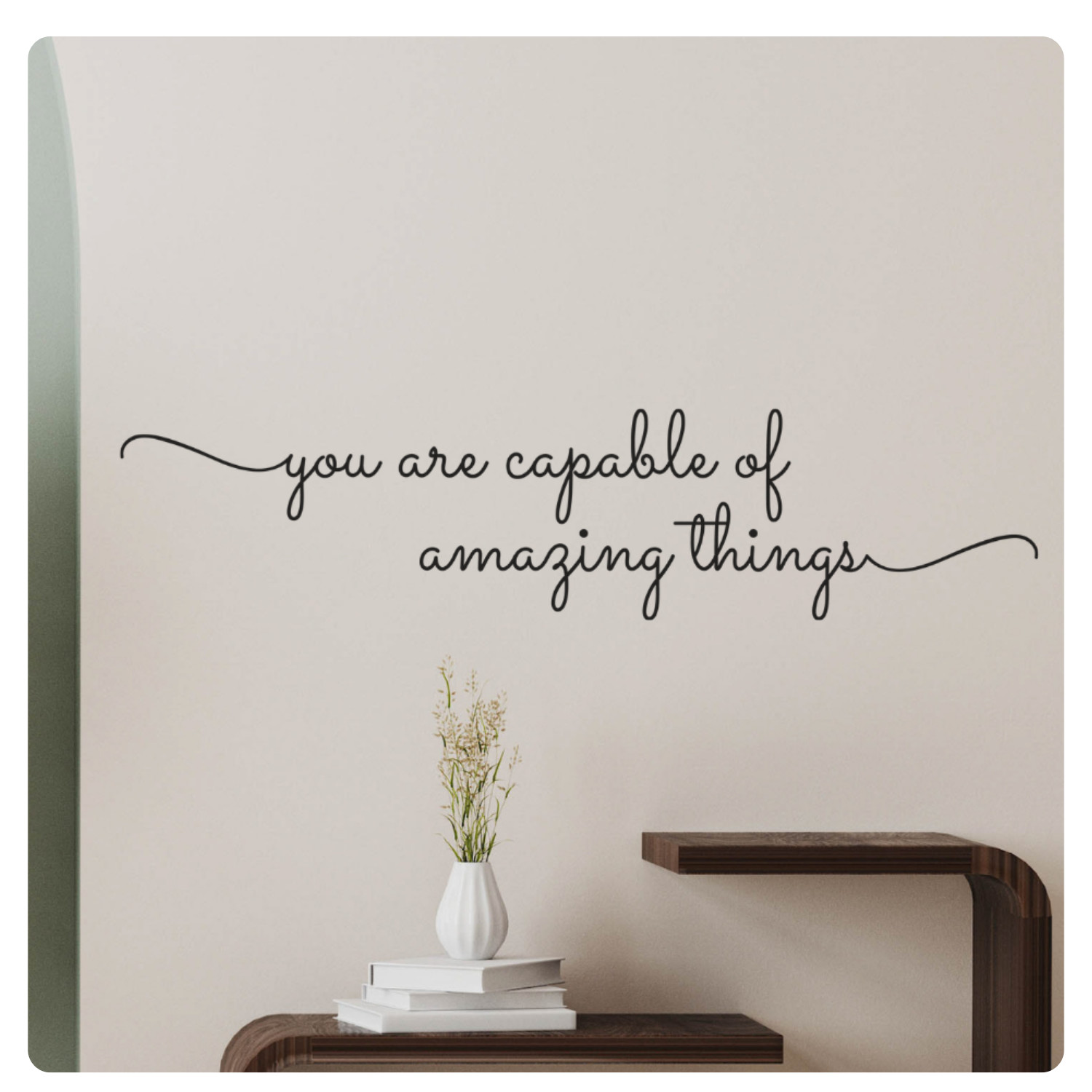 Motivational Wall Decal – You Are Capable of Amazing Things Inspirational Decor