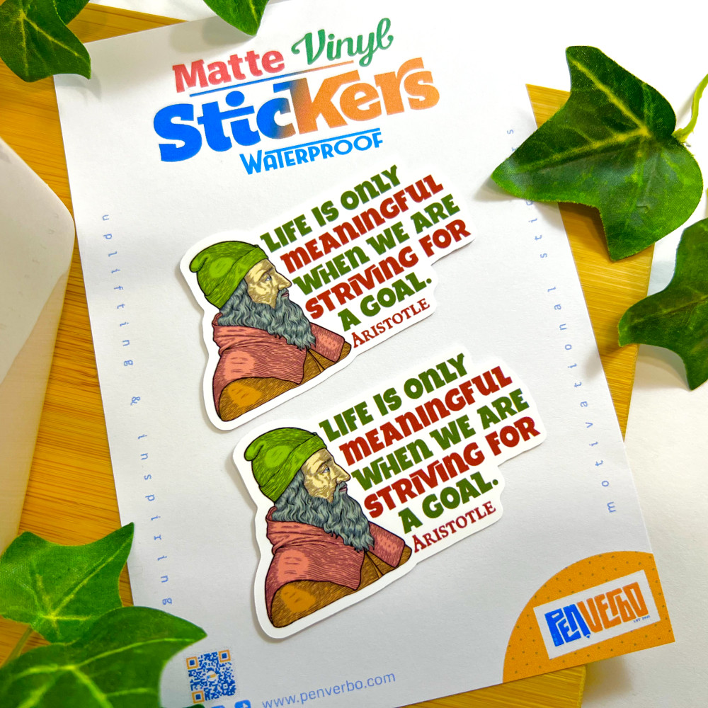 Aristotle Quote Sticker | Life Is Only Meaningful | Motivation Sticker | PI551