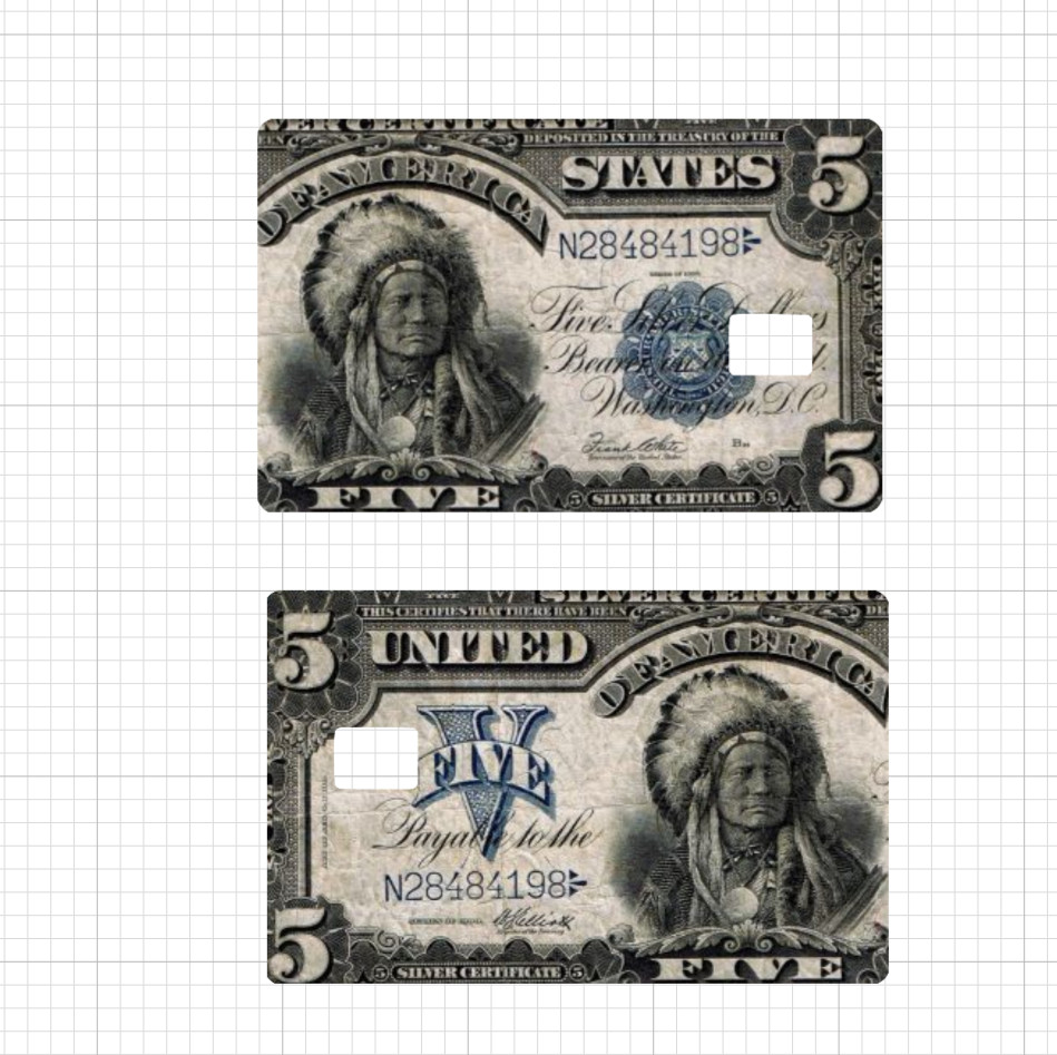 Weathered 1899 $5 Bill Native American Credit Debit Card Skin Chief Five Dollar