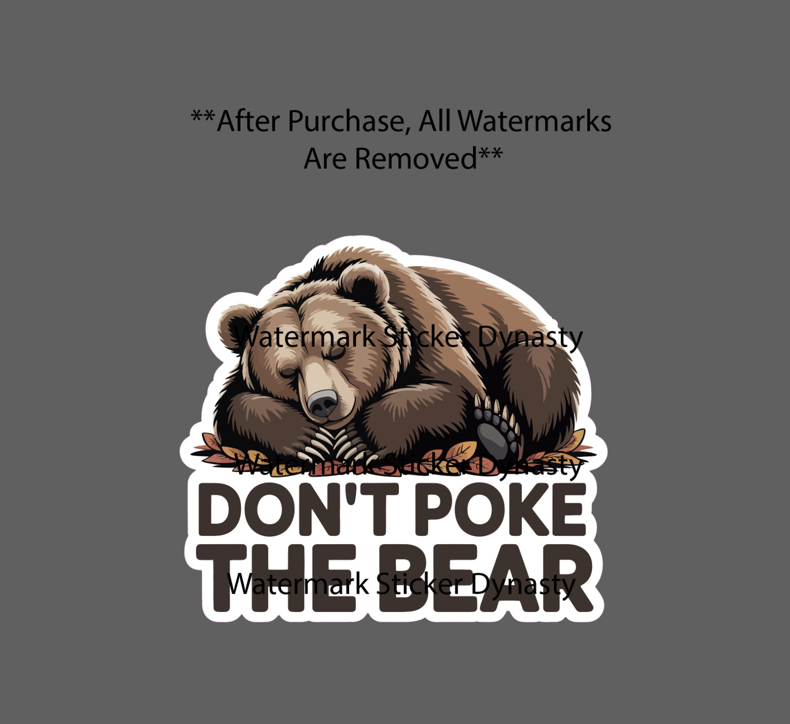 Don't Poke The Bear Sticker Waterproof Decal Quote Animal Sleep Funny Gift NEW