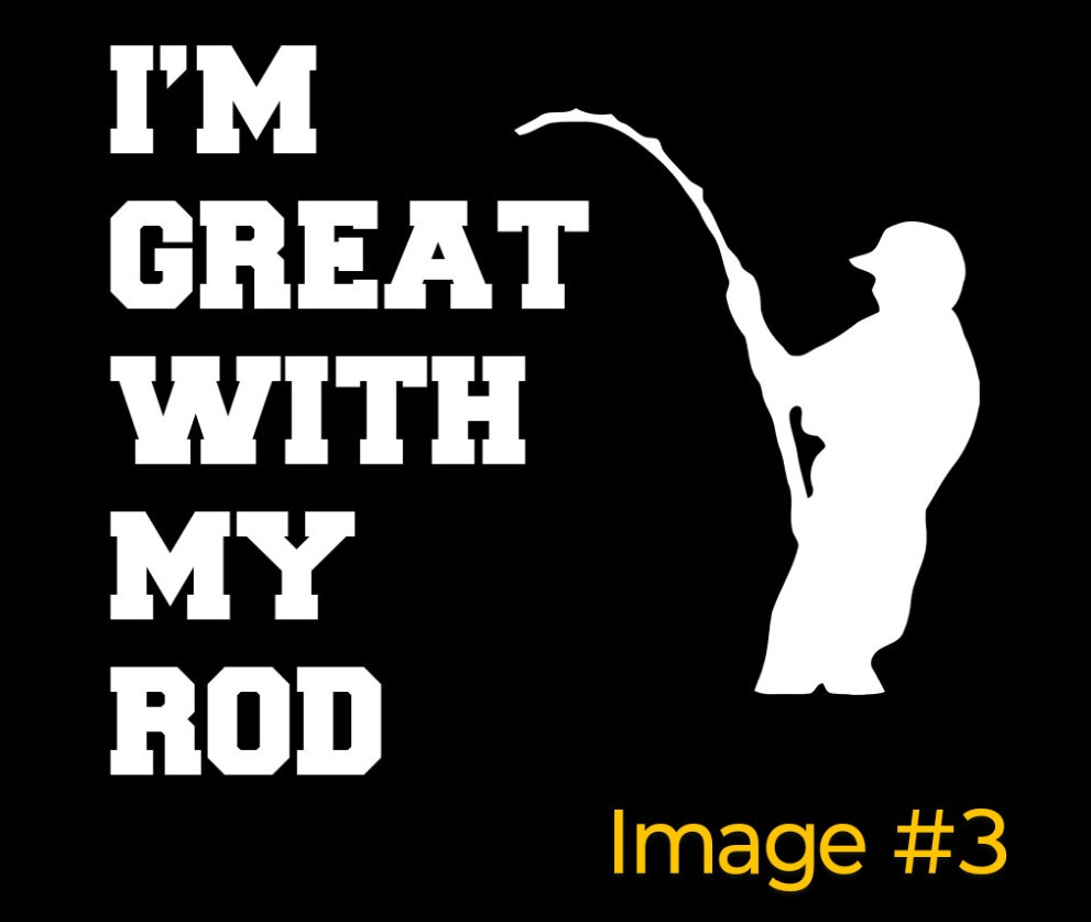 Fishing Sayings Heat Transfer Vinyl Iron On Image DIY Shirts Tote Bags