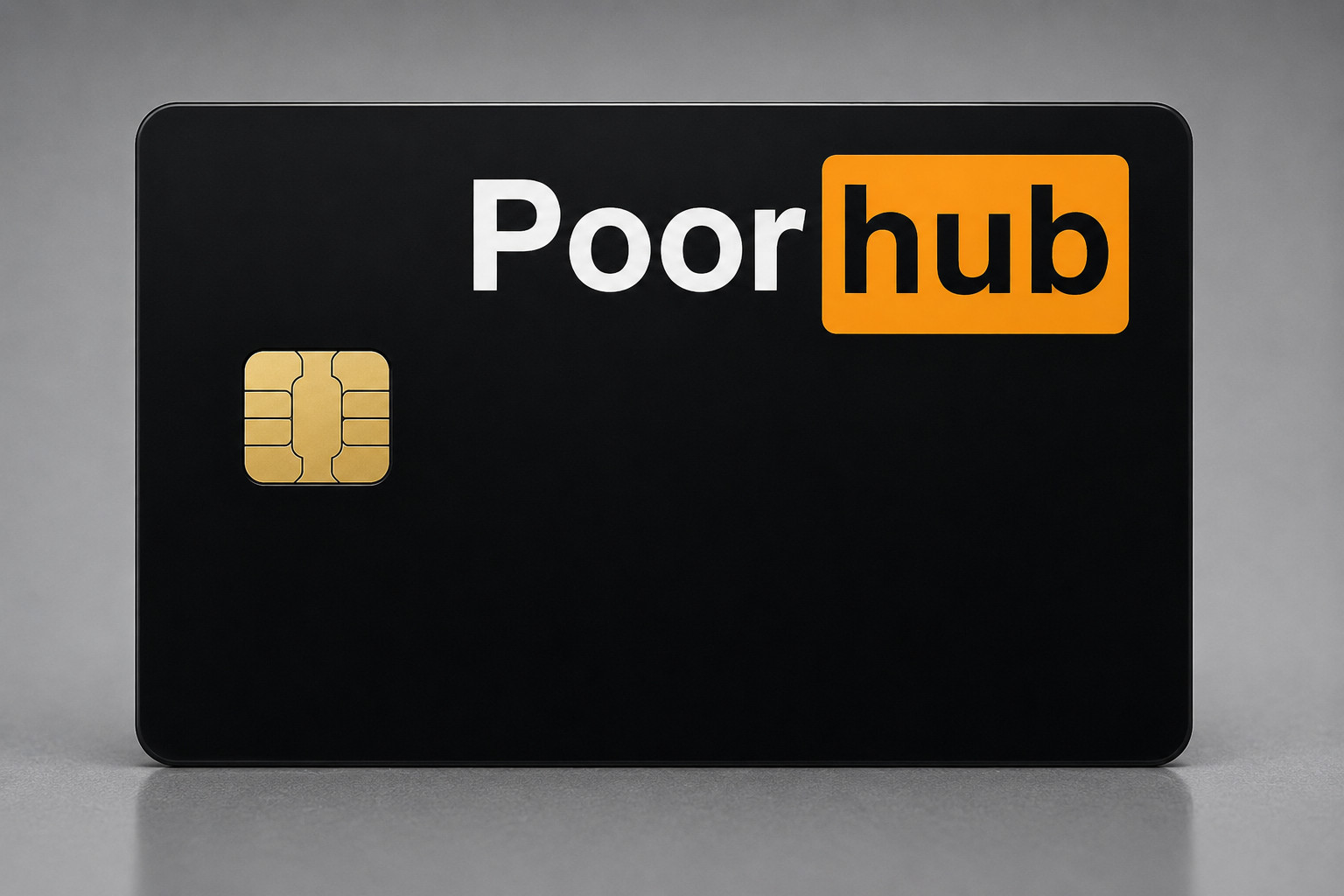 Poor Hub Credit Card Skin Funny Debit Card Meme Vinyl Sticker