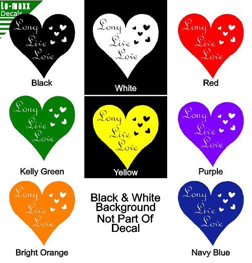 Long Live Love Unique High Quality Various Sizes & Colors Die Cut Vinyl Decal