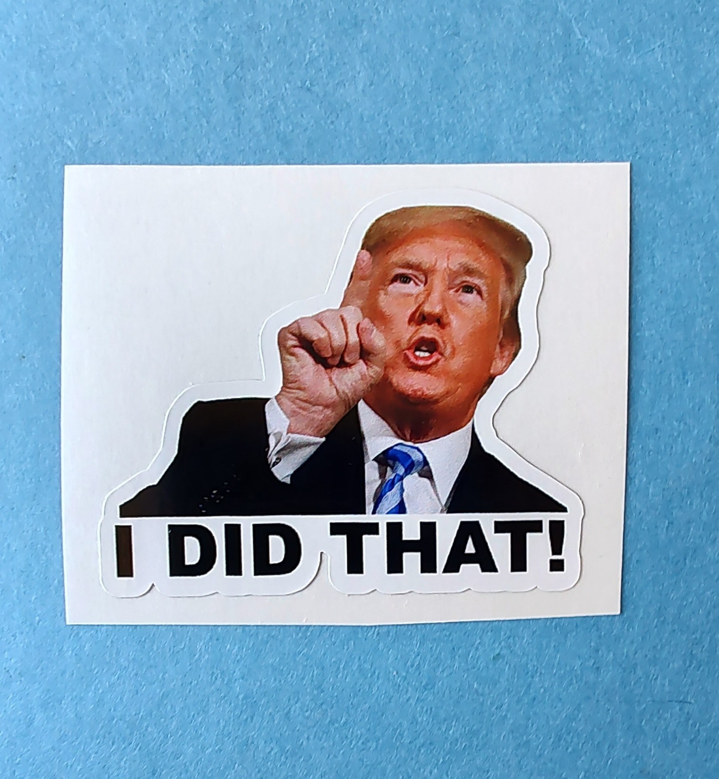 Donald J. Trump I DID THAT! Gas Pump Decal Tariff 1.5"-2"❤️🤍💙1 Each of 3 Poses