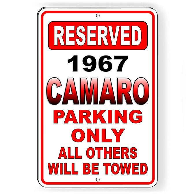 1967 camaro parking only all others towed Sign / Decal sc021 / Magnetic Sign