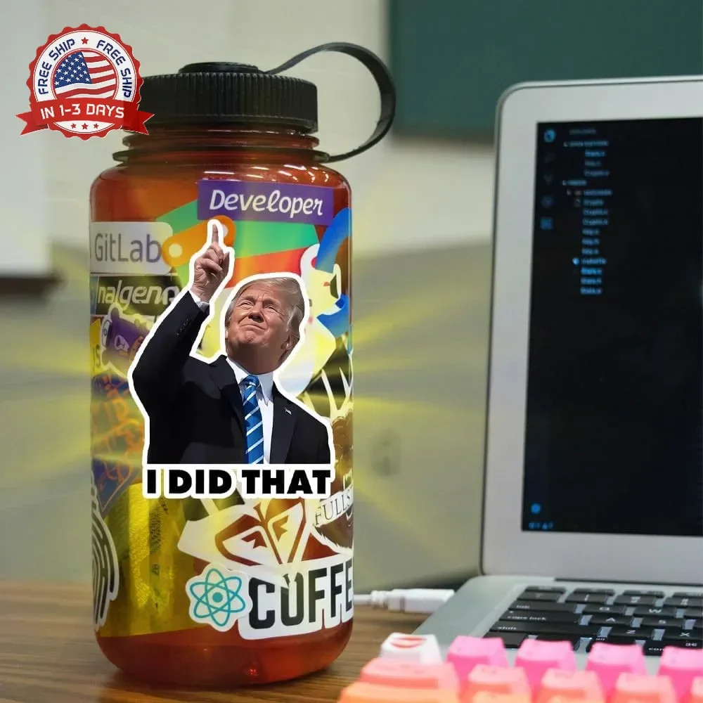 I Did that Trump Stickers, 100 Pcs Trump I Did that Stickers, Funny I Did that S