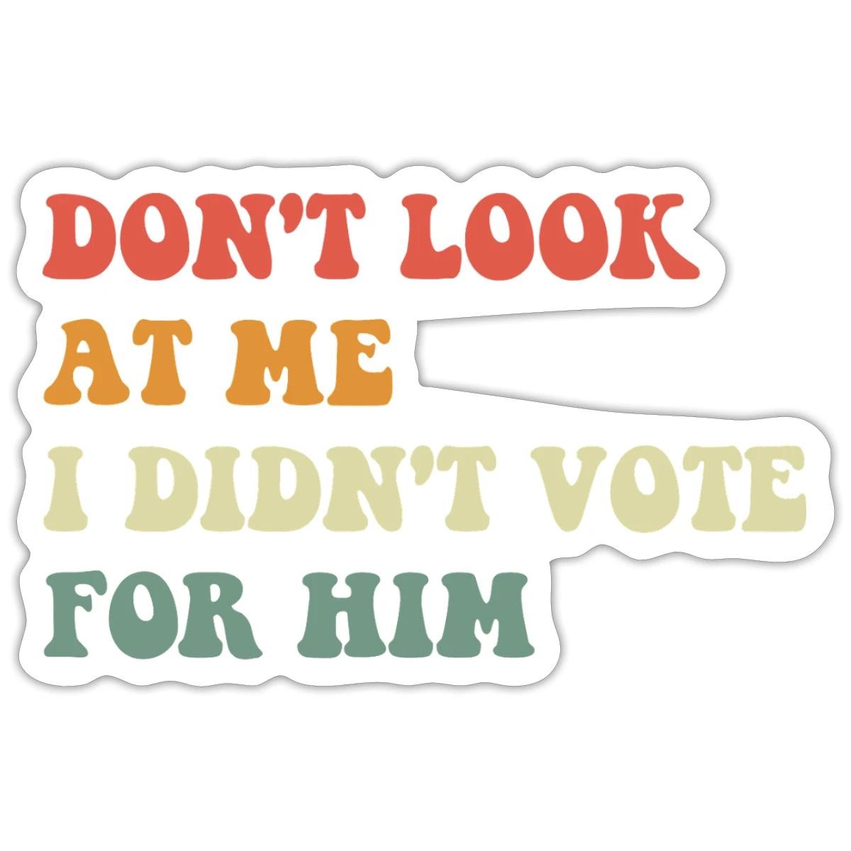 Don’t Look at Me – Retro Voting Accountability Graphic Sticker, max. 4 x 4"