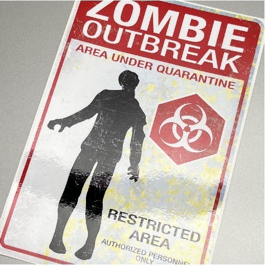 Zombie Outbreak Quarantine Laminated Stickers Choose Size 2" to 7" Tall