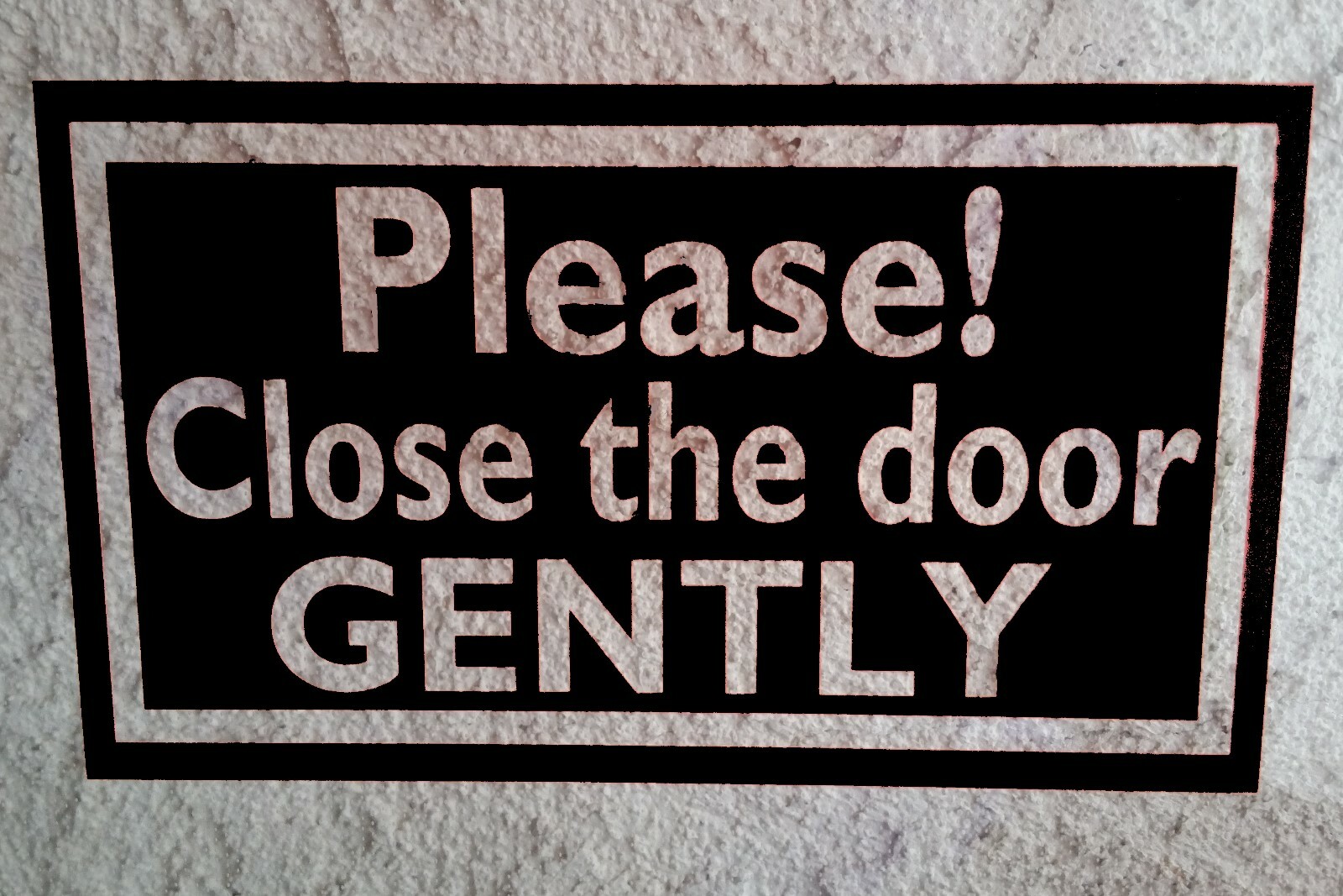 PLEASE CLOSE the DOOR GENTLY sticker decal UBERs LYFTs car window door sign