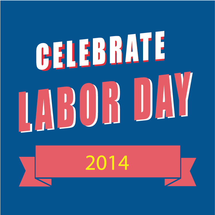 Celebrate Labor Day 2014 Car Bumper Sticker Decal
