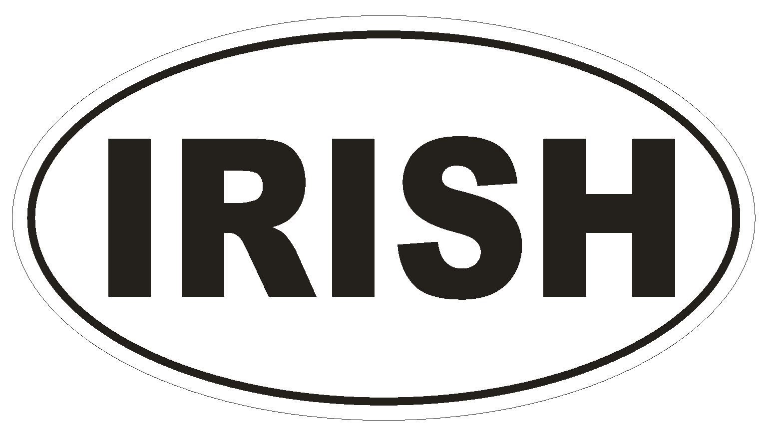 IRISH Oval Bumper Sticker or Helmet Sticker D547 Laptop Cell Saint Pats Euro