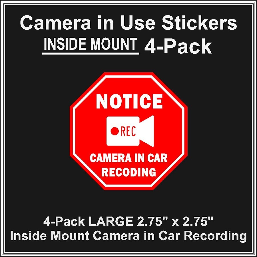 Camera in Car Recording Video 4-Pack INSIDE MOUNT Decals Red Stop Shape 2.75"