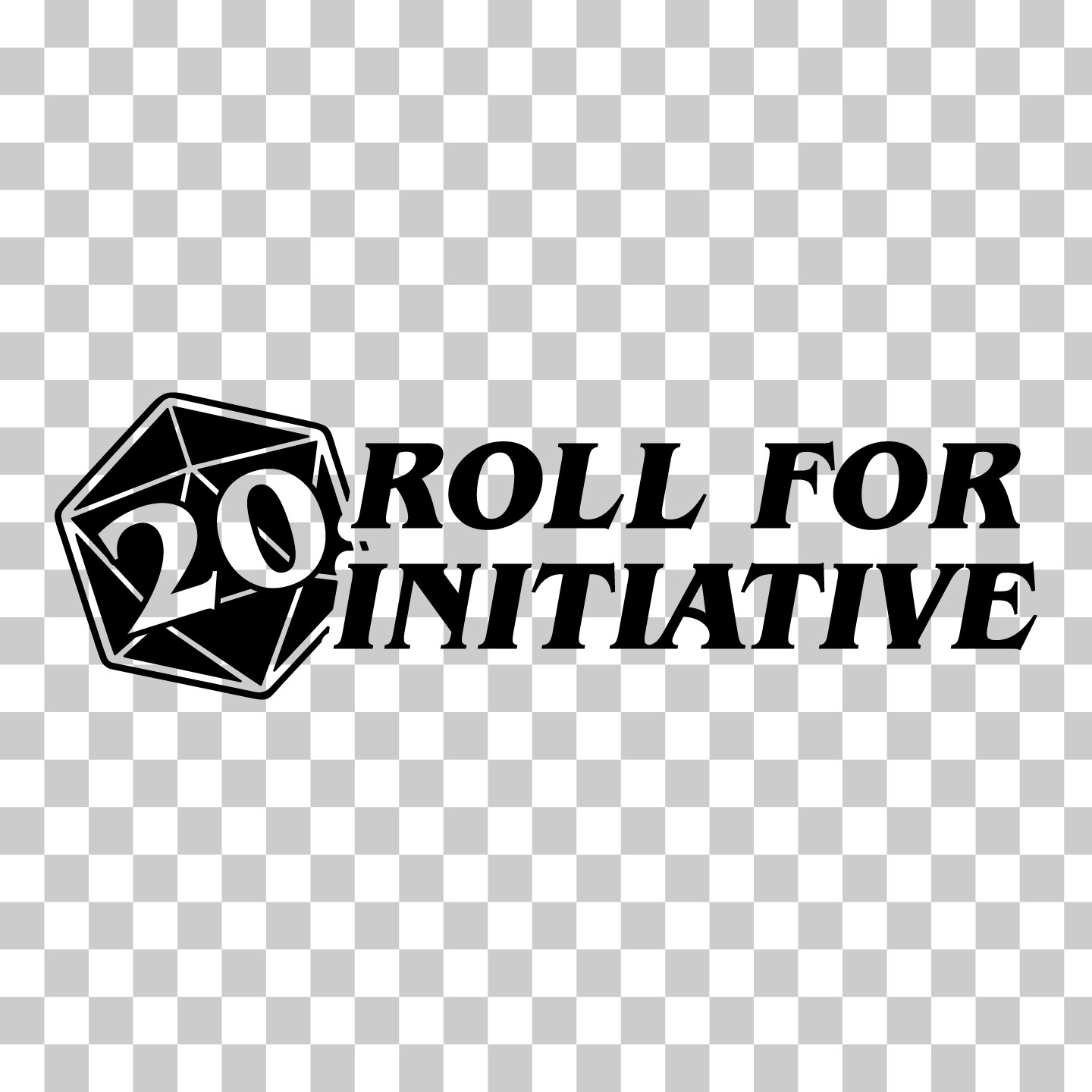 Roll For Initiative Vinyl Sticker Decal D20 RPG TTRPG D&D Gaming