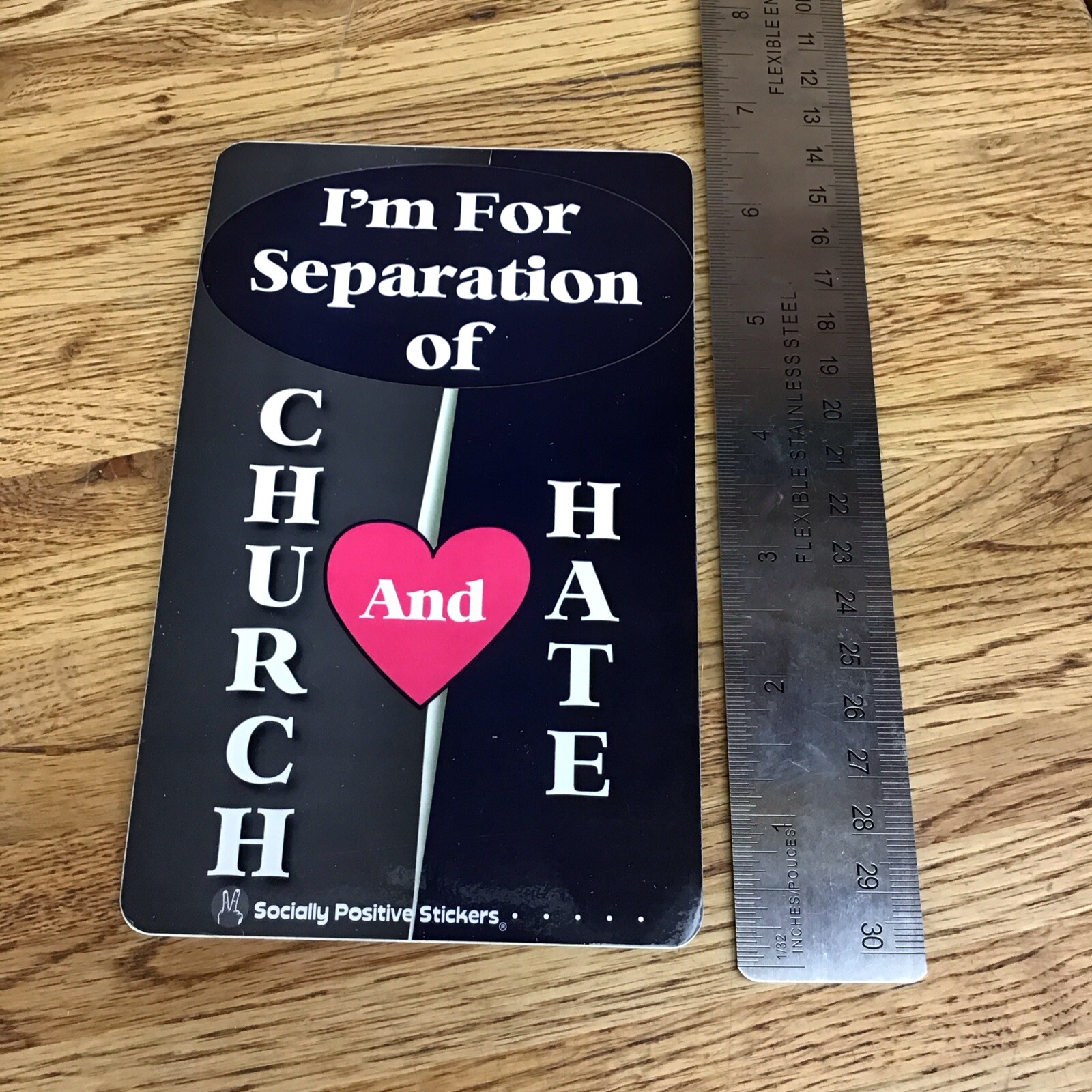 "SEPARATION OF CHURCH AND HATE" Sticker (x2) – 4×6.5" – Socially Positive- Oo4