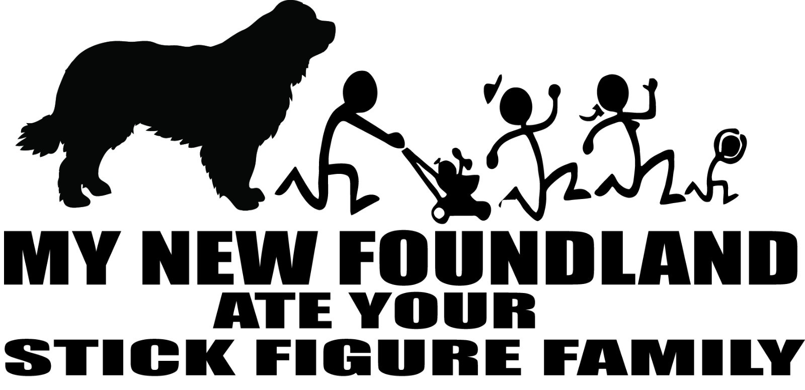 Newfoundland Humor: My Dog Ate Your Stick Figure Family Decal #9060S