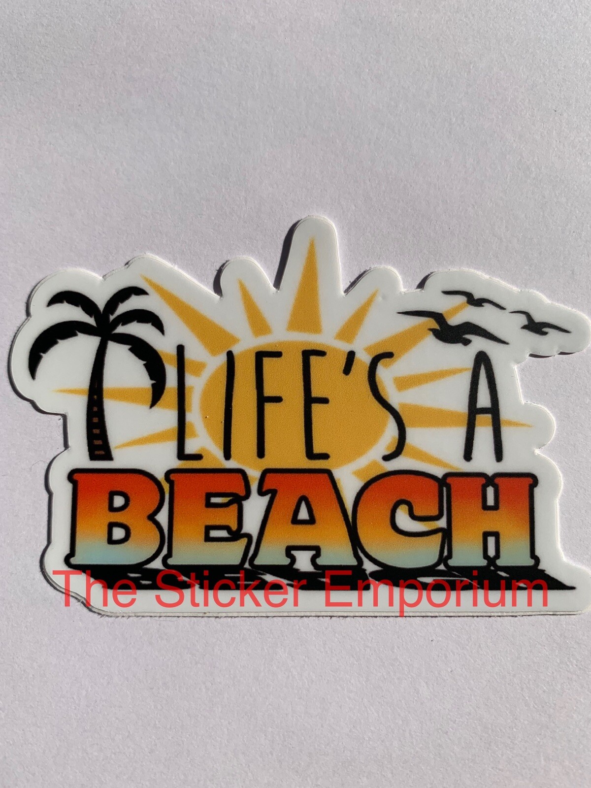 Life’s A Beach Sticker ~ Water Bottle ~ Laptop ~ Tumbler ~ Vinyl Ocean Sea Decal