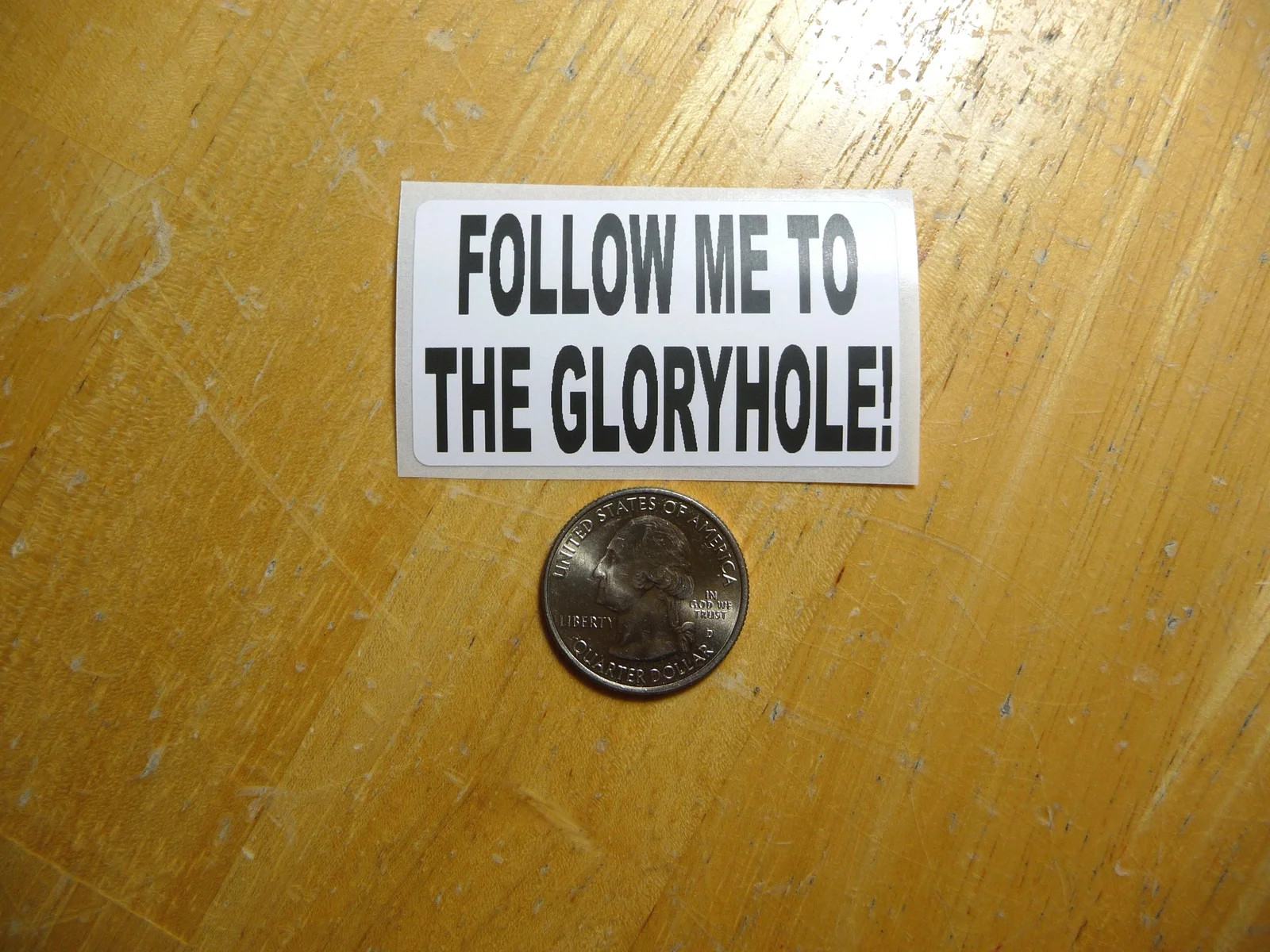 FOLLOW ME TO THE GLORYHOLE STICKER DECAL 1 – 50 BULK PACK FUNNY JOKE PRANK