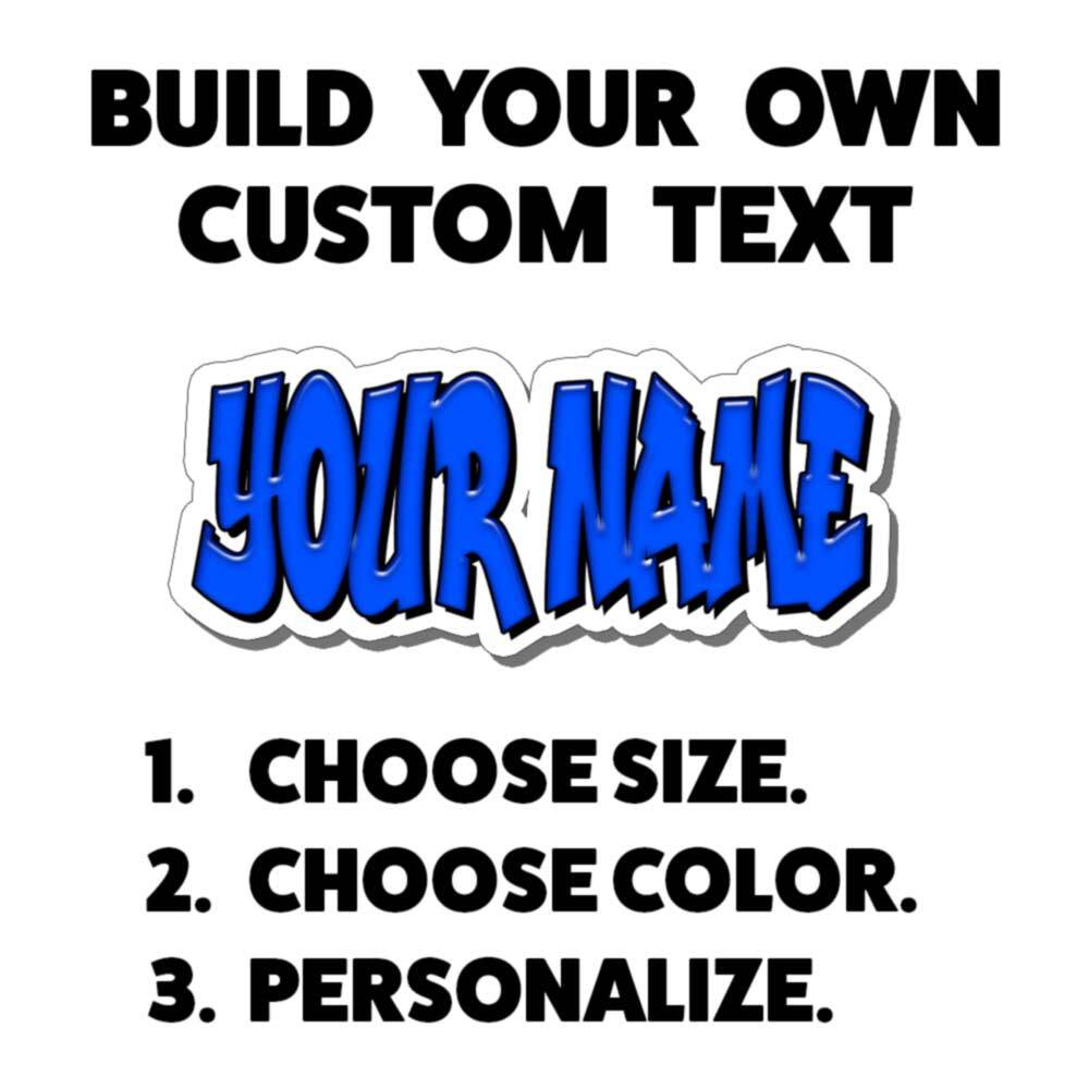 Custom Personalized Vinyl Graffiti Name Decal Sticker Car BLUE or YOUR CHOICE