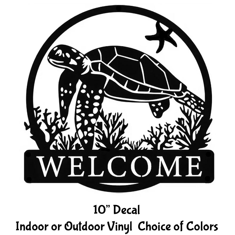 Sea Turtle Welcome Sign 10" x 10" Vinyl Decal Car Truck Window Wall Door Mirror
