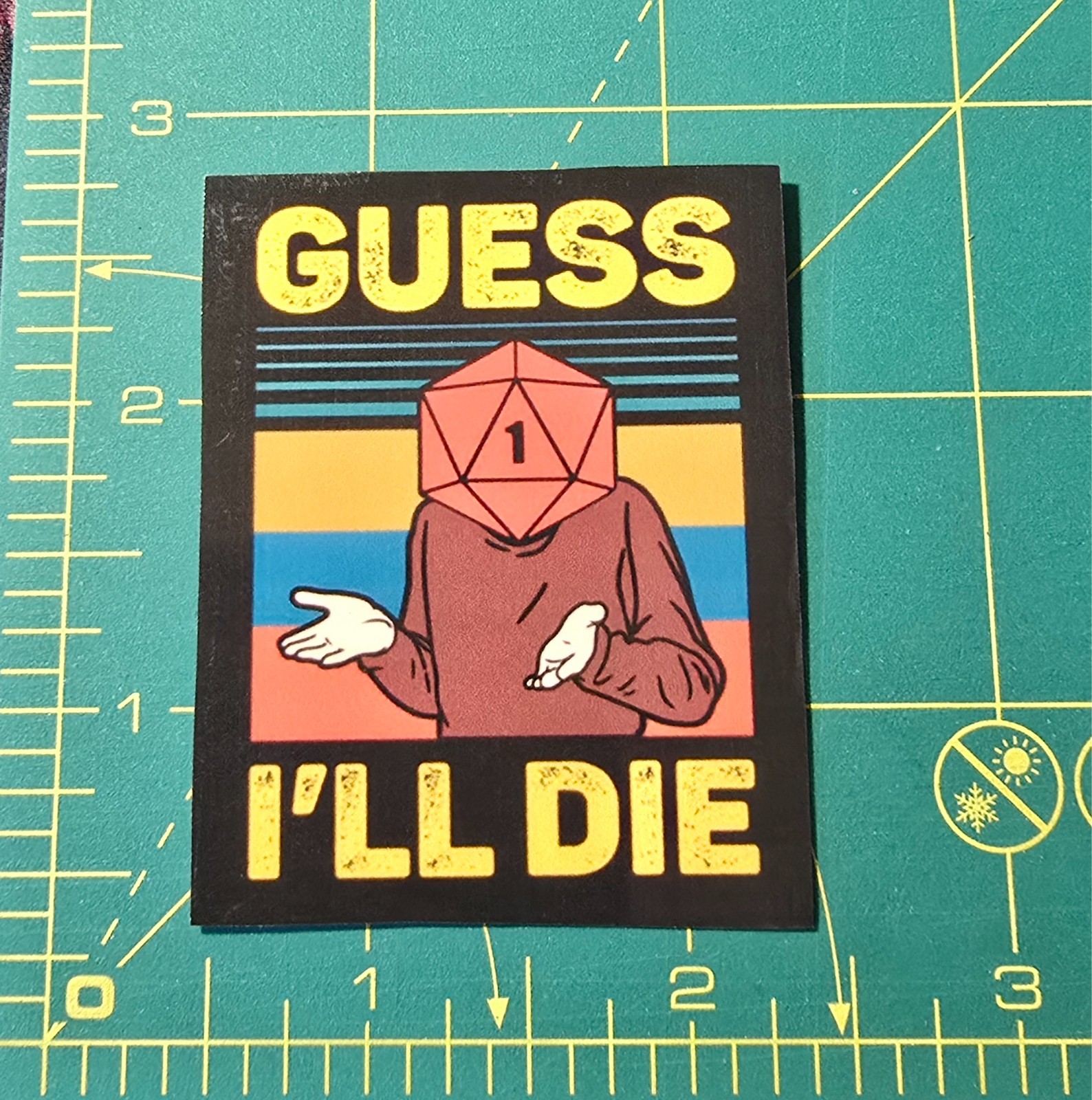 Guess Ill Die Sticker Waterproof RPG Tabletop Gamer Nat One Funny DND
