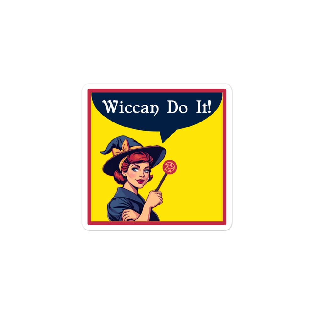 "Wiccan Do It" Sticker Wicca Witchcraft Feminism Rosie Pagan Women