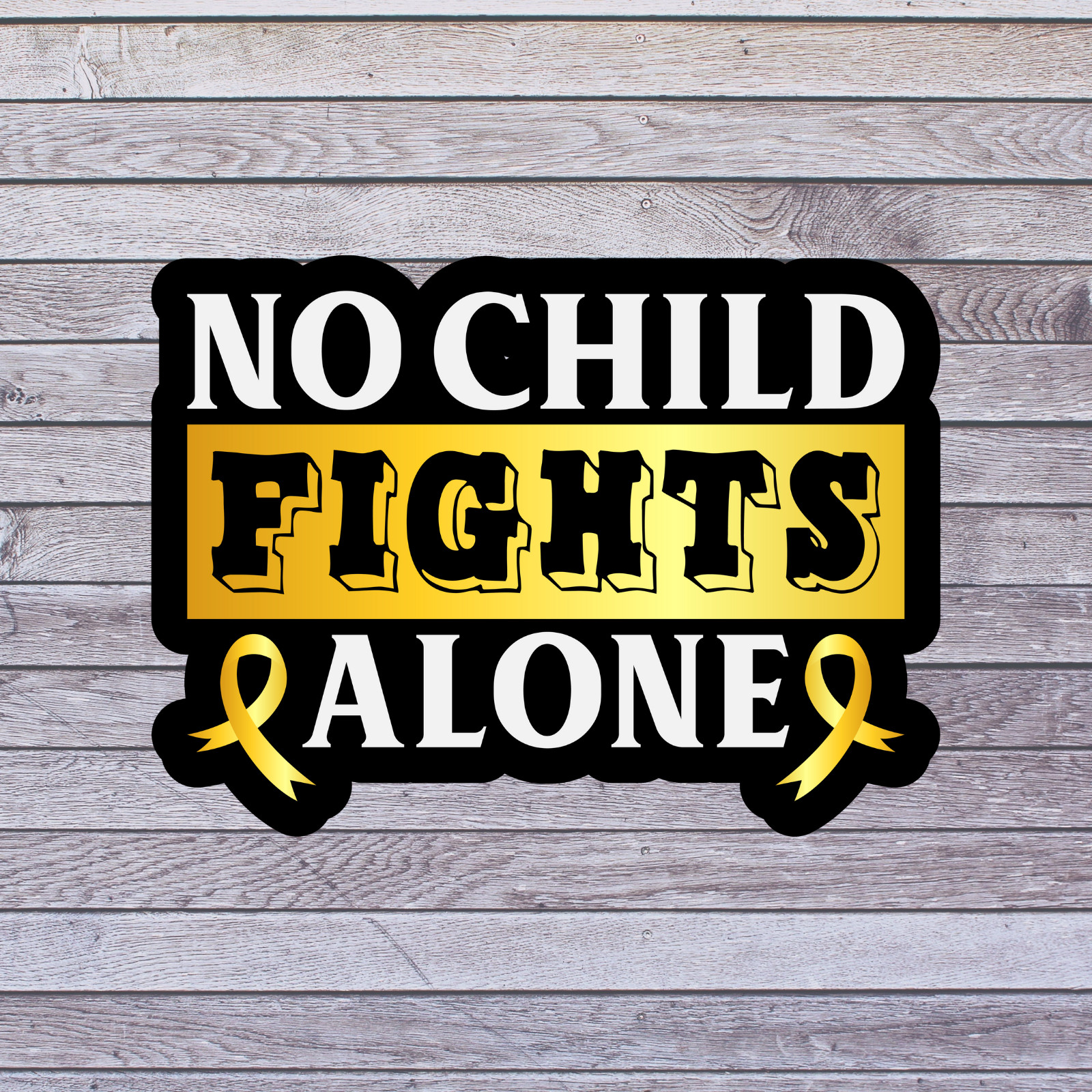 Cancer sticker vinyl decal awareness childhood cancer no child fights alone
