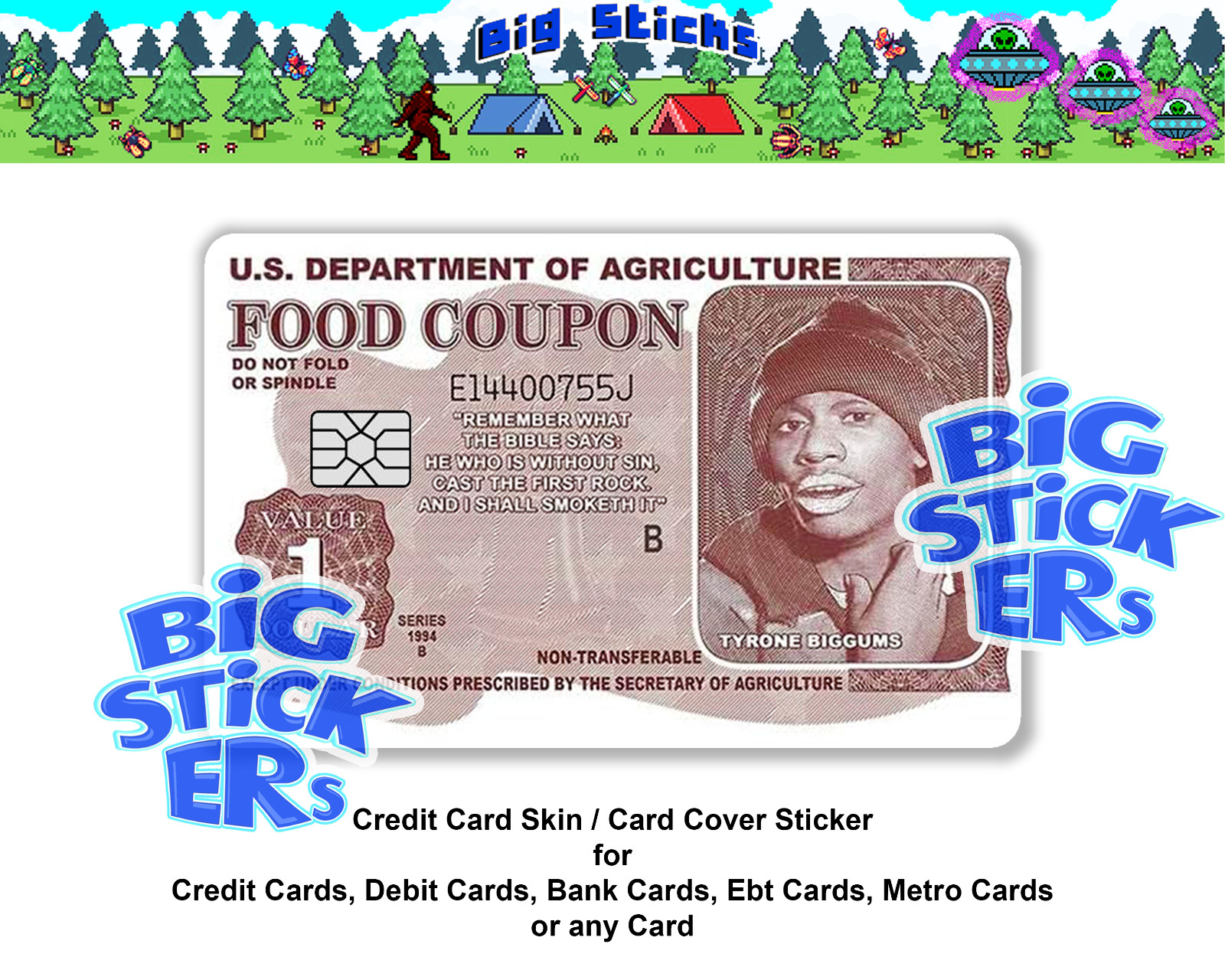 Tyrone Biggums Foodstamp Credit Card Skin SMART Sticker Wrap, ATM Card Decal