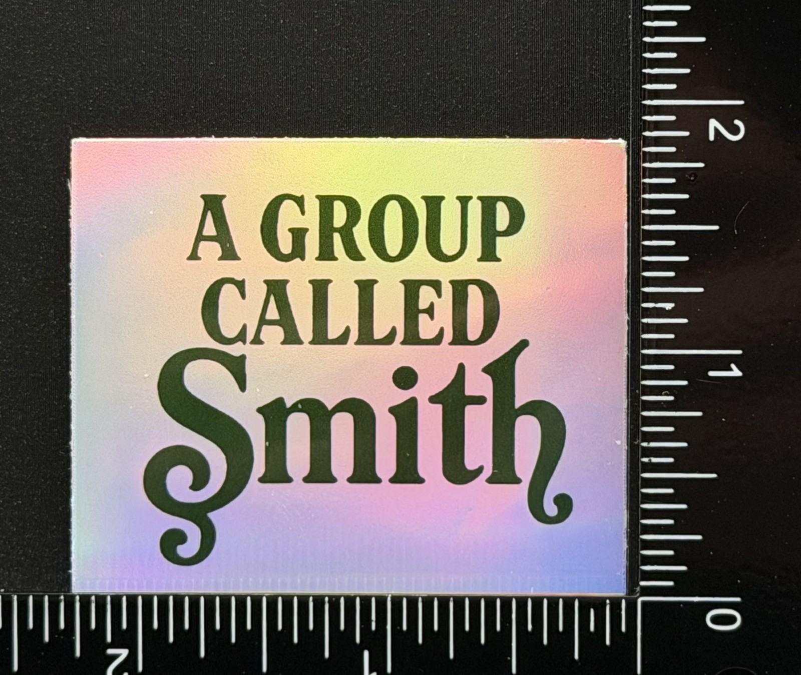 A Group Called Smith – Music/Band – Sticker – Holographic