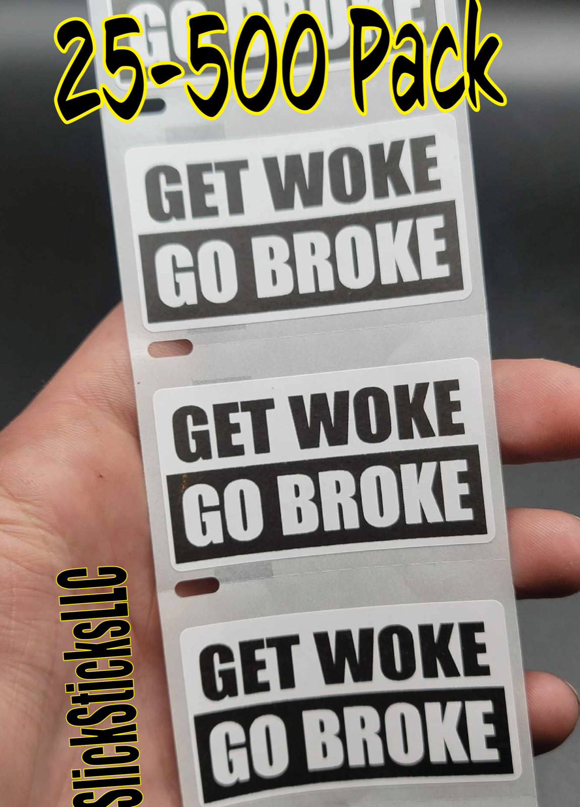 "GET WOKE GO BROKE" 25-500Pack stickers decal labels protest companies target