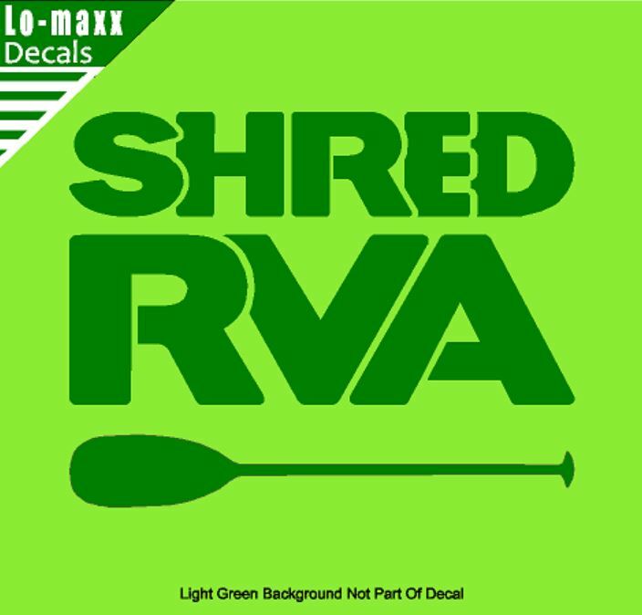 Shred RVA James River Richmond Va. Whitewater Single Blade Paddle Vinyl Decal