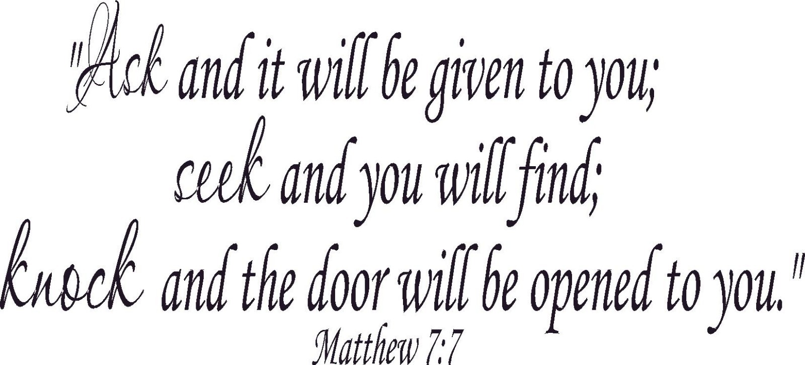 Matthew 7:7 11 x 22 Bible Verse Vinyl Wall Decals by Scripture Wall Art