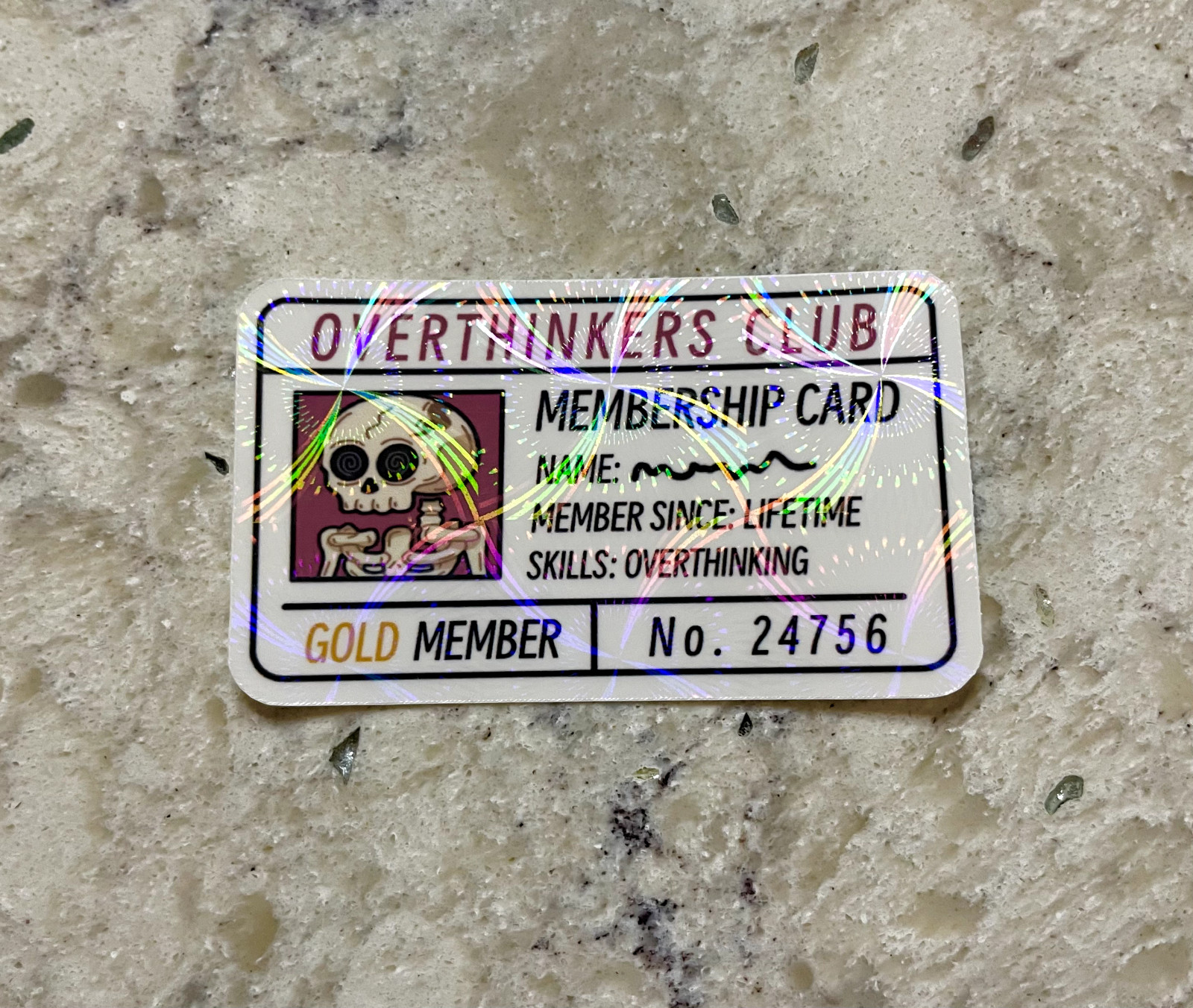 Overthinking Membership Card Sticker l Gloss or Holographic l Waterproof Decal