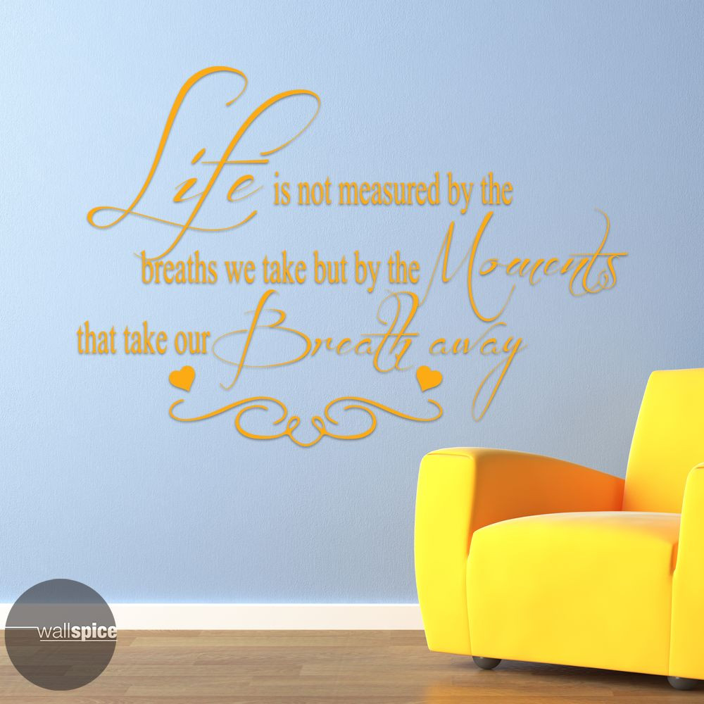Life Not Measured By Breaths We Take Moments Take Breath Away Vinyl Wall Decal