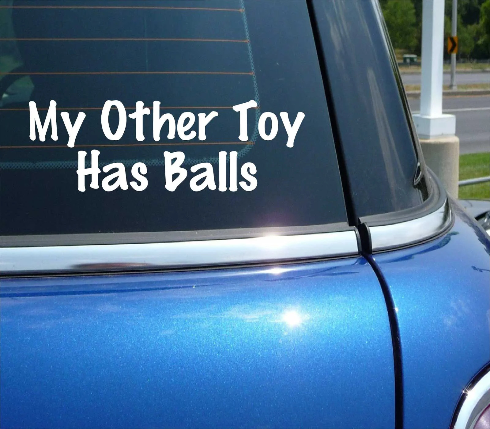 MY OTHER TOY HAS BALLS DECAL STICKER FUNNY SEXY BOYFRIEND HUSBAND CAR TRUCK
