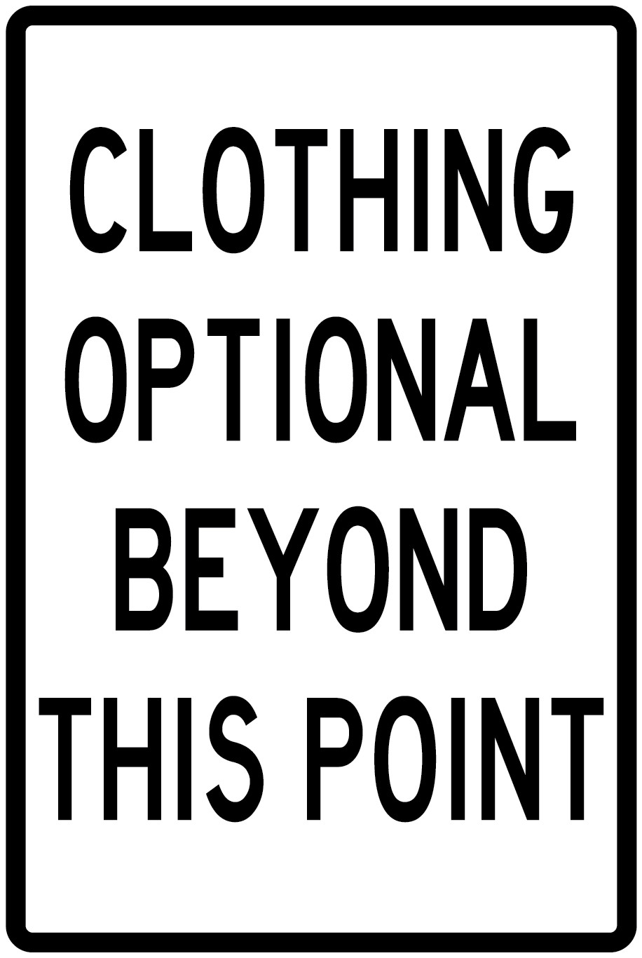Clothing Optional Beyond This Point Multiple Colors Die Cut Vinyl Decal Made USA