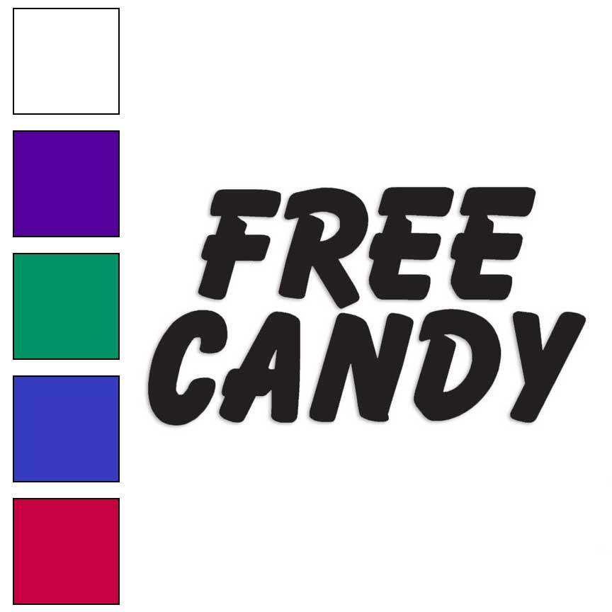 Free Candy, Vinyl Decal Sticker, Multiple Colors & Sizes #1823