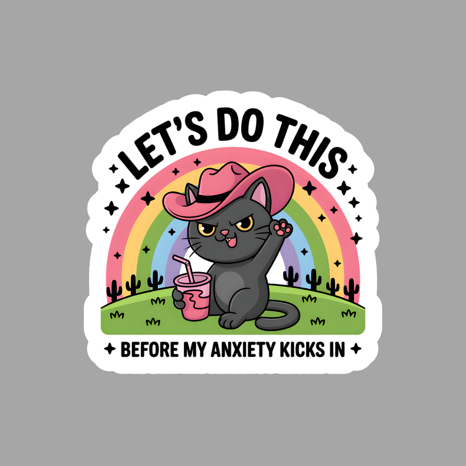 Black Cat Sticker Vinyl Decal Lets Do This Before My Anxiety Kicks In