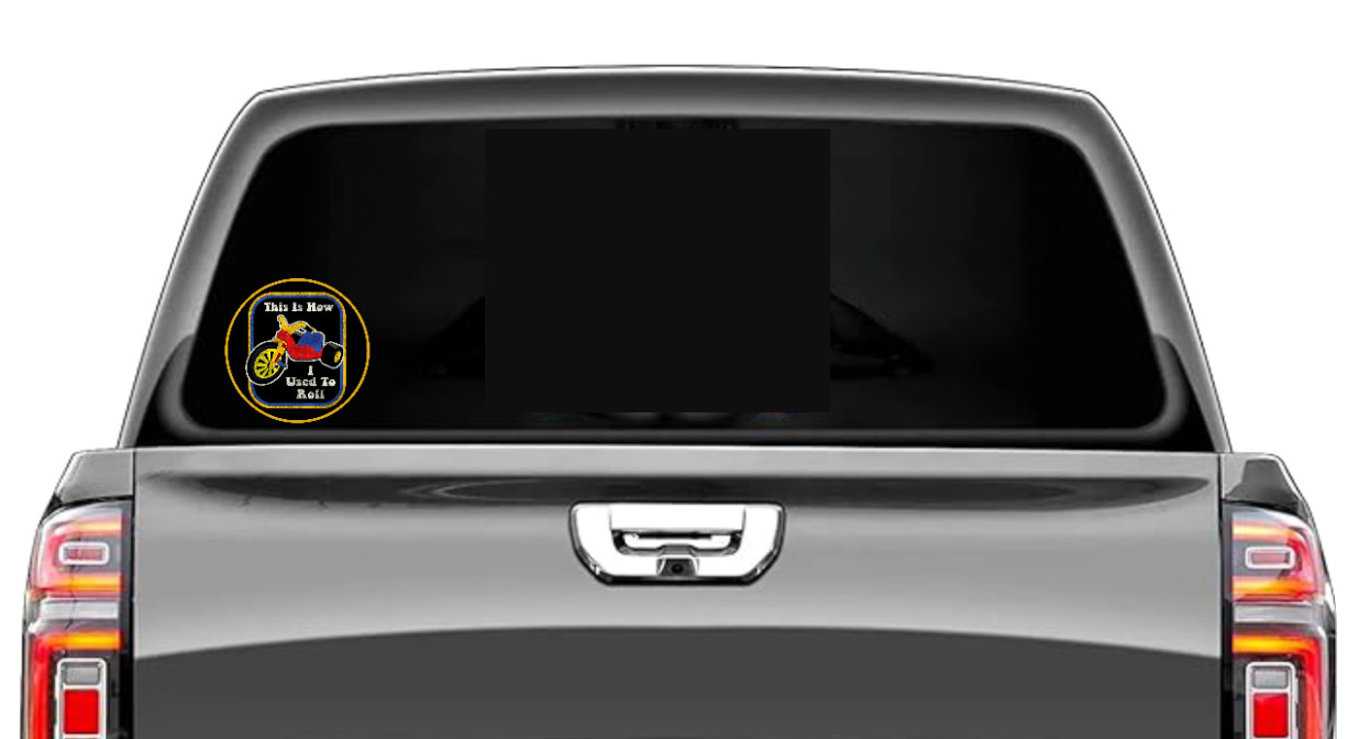 Big Wheel – How I Used To Roll – 4" Vinyl Decal Car Laptop Cooler Trailer Truck
