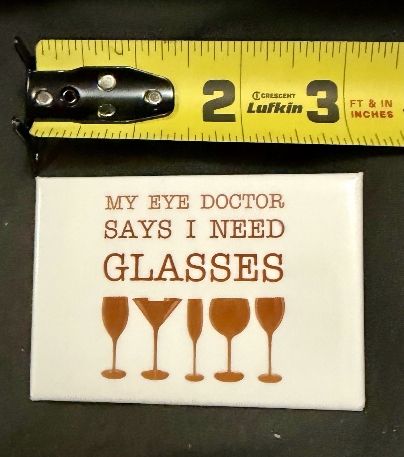 My Doctor Says I Need Glasses Funny Refrigerator Magnet Wine Lover Gag Gift New