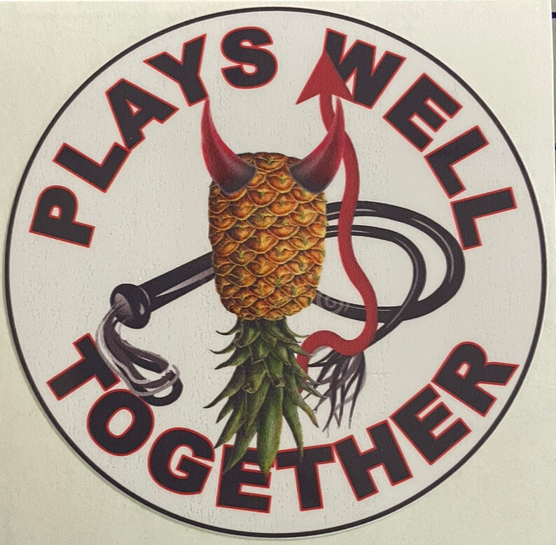 Pineapple Vinyl Sticker Decal Plays Well With Others Lifestyle Fun Swinger Bdsm