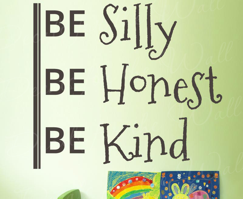 Be Silly Be Kind Raplh Waldo Emerson Vinyl Wall Quote Sticker Kids Decal Art Q16