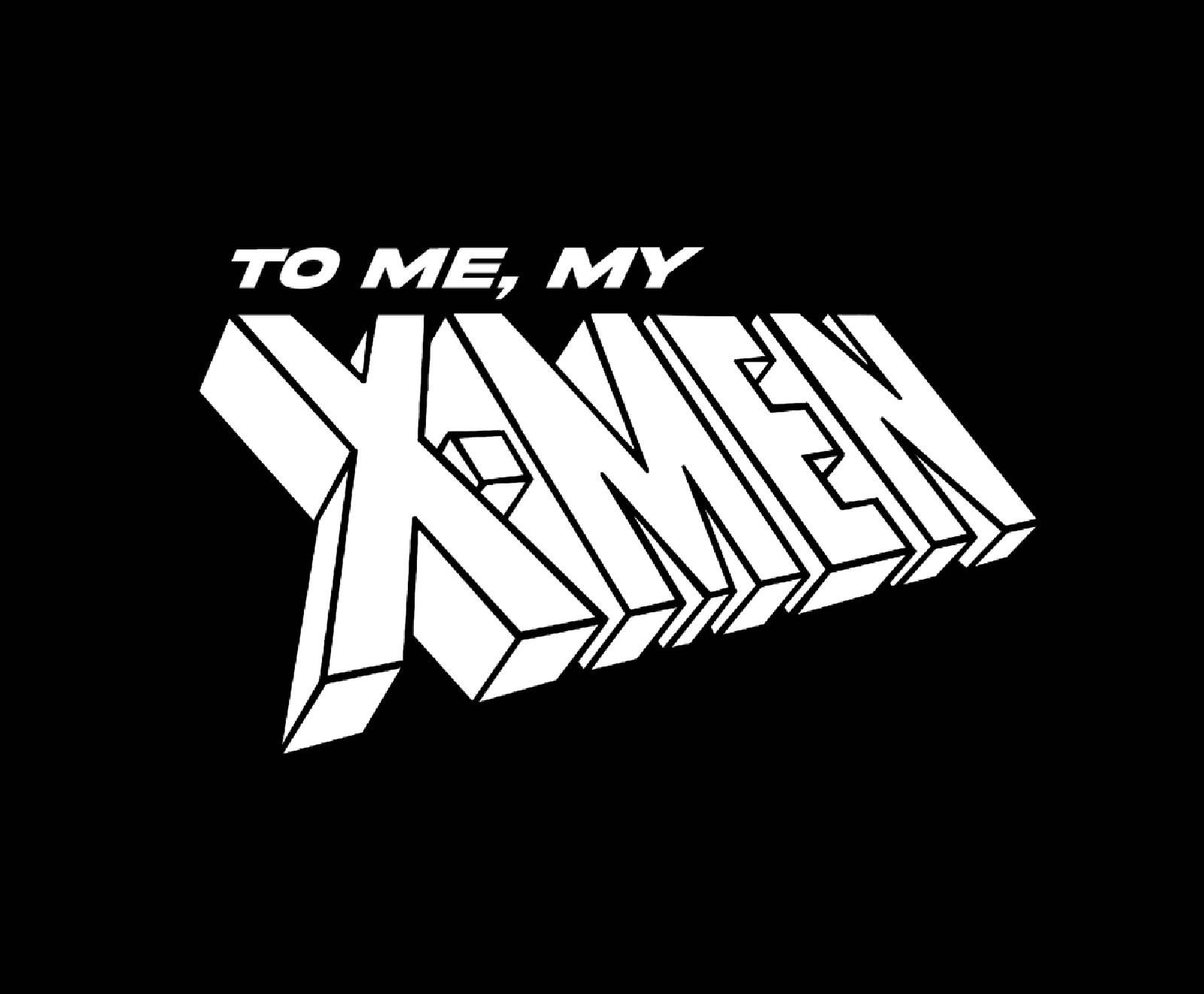 To Me My X-Men Sticker Vinyl Decal
