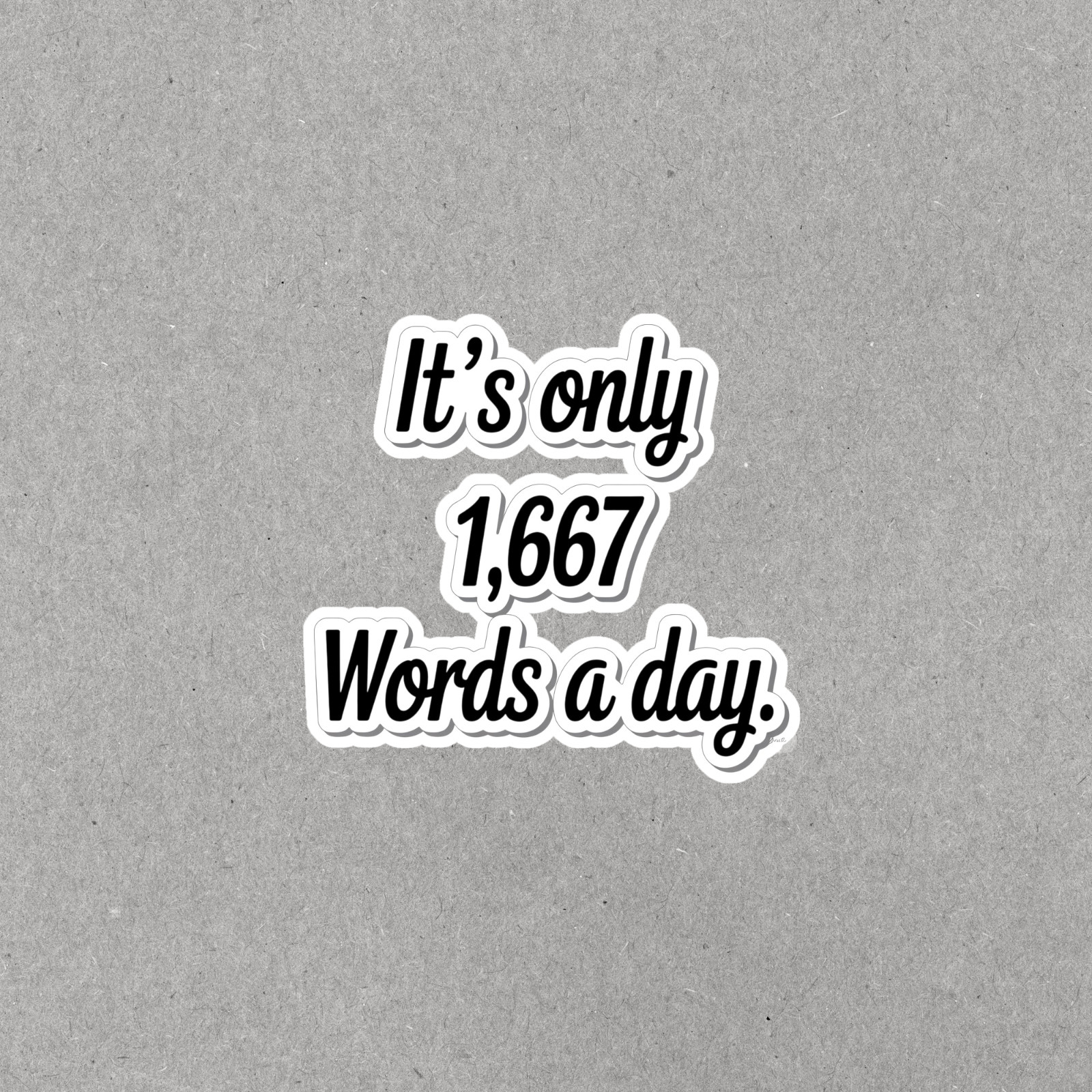 Writing Challenge Motivational Sticker for Wordsmiths and Creators #6581