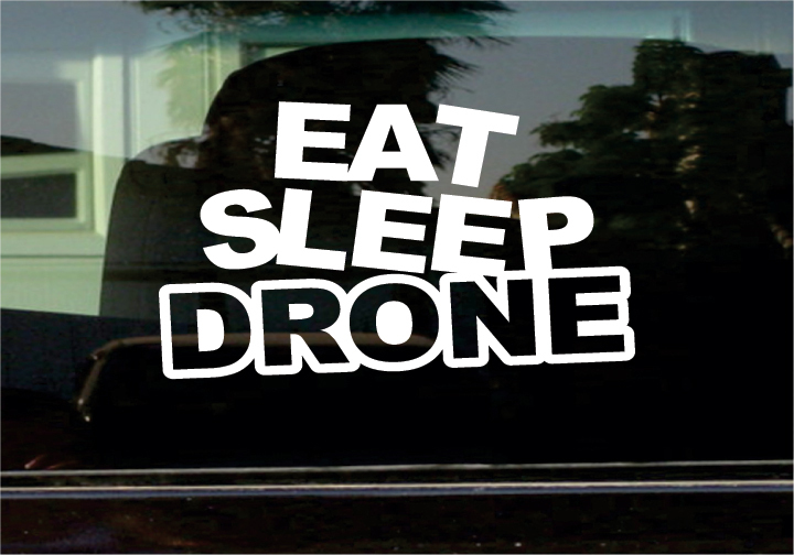 Eat Sleep Drone Custom Vinyl Decal Sticker for Car Window Laptop Gifts & More