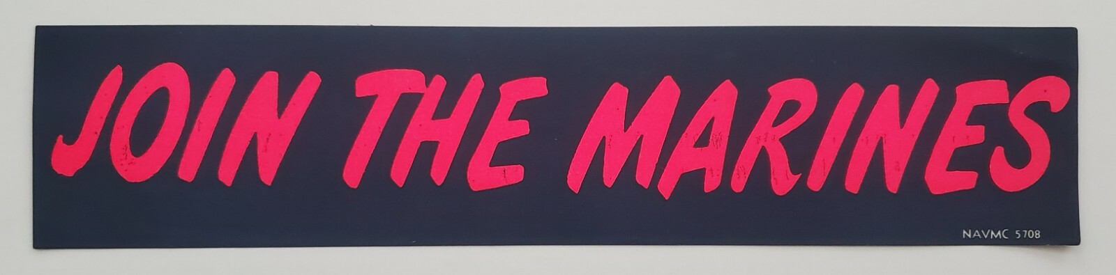 Vintage Join The Marines Bumper Sticker 2.75"x12.5" NEW Old Stock Unused 1960's