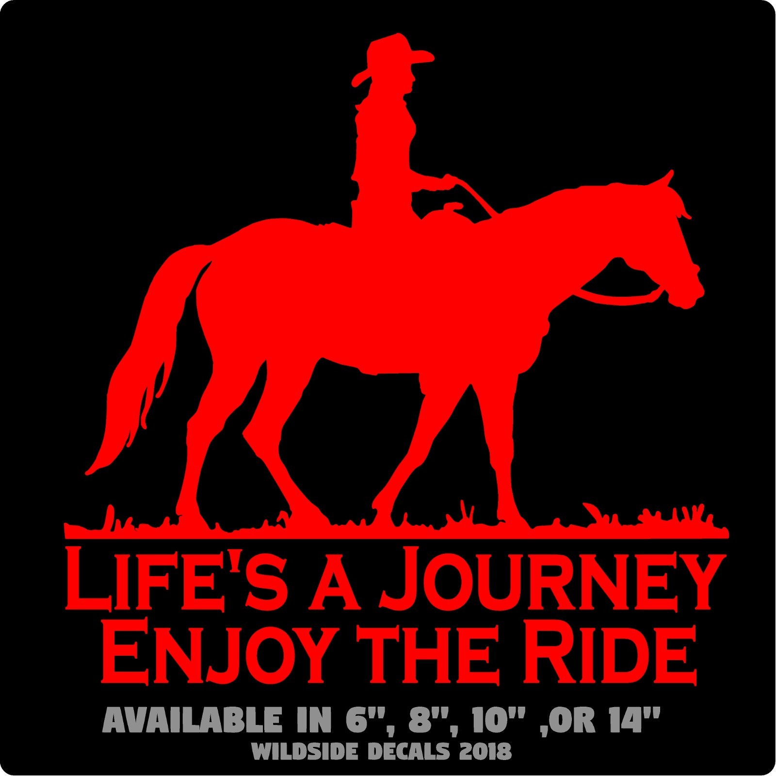 Cowgirl on Horse Decal Life's A Journey Enjoy the Ride Vinyl Window Sticker