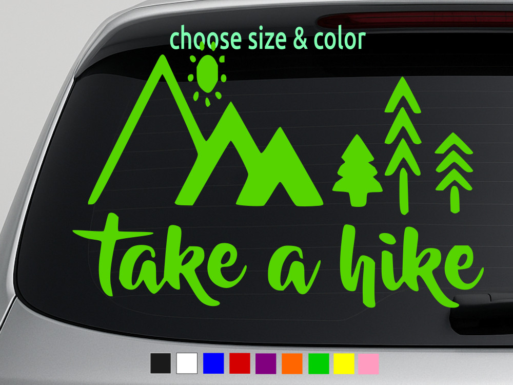 TAKE A HIKE nature exploration sticker Vinyl Window Decal CHOOSE SIZE COLOR