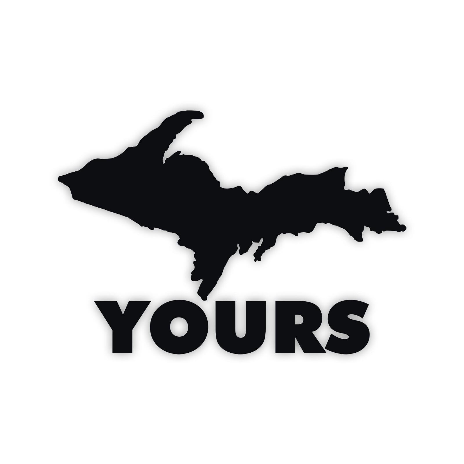 UP Yours Vinyl Decal – Yooper Uppy Humor Sticker – U.P. Michigan MI – 20 Colors
