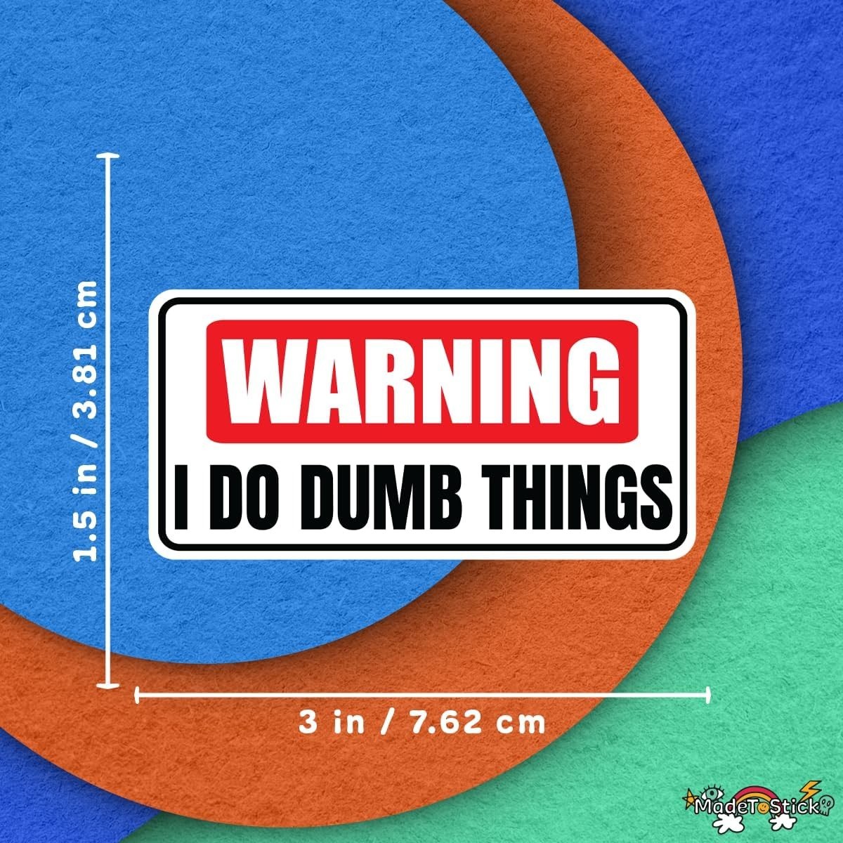Warning I Do Dumb Things Funny Sarcastic 3-Pack Vinyl Decal Toolbox 1.5"x3"